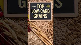 Top Low Carb Grains  Bestie Foods benefits benefitstips [upl. by Dinesh726]