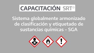 🔸SGA Sistema globalmente armonizado de clasificación y etiquetado de sustancias químicas [upl. by Enowtna]