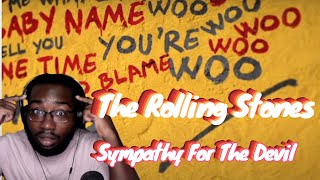 The Rolling Stones  Sympathy For The Devil  REACTION OPEN MINDED REACTION [upl. by Alletsyrc]