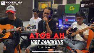 ATOS AH  ADRYAN DAMAPUTRA LIVE COVER IGOY JANGKUNG POJOK SUARA VERSI AKUSTIK [upl. by Waldemar]