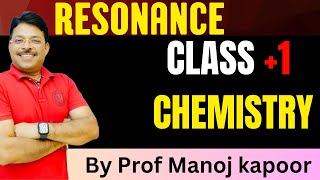 RESONANCE CLASS 1 CHEMISTRY BY PROF MANOJ KAPOOR [upl. by Siroved661]