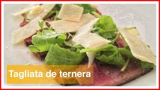 Tagliata de ternera o tagliata di manzo [upl. by Malaspina177]