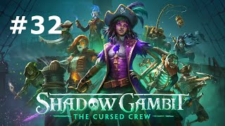 SHADOW GAMBIT THE CURSED CREW Walkthrough Gameplay Part 32  CALAMITY REEF LIGHTHOUSE LOCUTIONS [upl. by Senga587]