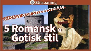 Romansk och Gotisk stil  design och stilhistoria  5 [upl. by Enirehtak]