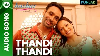 Thandi Thandi Song  Hashar Punjabi Movie  Babbu Mann [upl. by Aviv909]