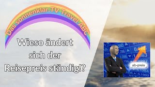 Wieso ändert sich der Reisepreis STÄNDIG [upl. by Glogau17]