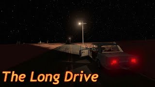 The Long Drive [upl. by Yarased]