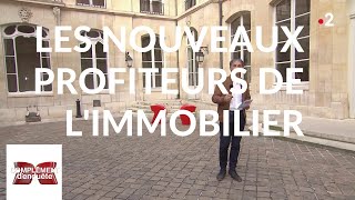 Complément denquête Les nouveaux profiteurs de limmobilier  11 avril 2019 France 2 [upl. by Ardys]