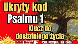 🇵🇱Jak Psalm 1 ukazuje drogę do prawdziwego bogactwa🙏psalm 1dobrobytsprawiedliwość medytacja [upl. by Sherburn489]