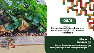 Apresentação da Nova matriz Curricular do Curso de Museologia  Núcleo Docente Estruturante [upl. by Timoteo]