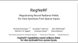 RegNeRF Regularizing Neural Radiance Fields for View Synthesis From Sparse Inputs  CVPR 2022 [upl. by Elleyoj228]