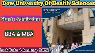 Dow University Of Health Sciences  Starts BBA amp MBA Admissions 2022 Shafqateduworld [upl. by Drugi208]