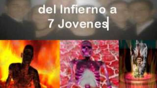 UNA REVELACION DEL INFIERNO A SIETE JOVENES 25 [upl. by Morrie]