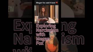 Megan Fox Exposes Narcissism [upl. by Nesiaj]