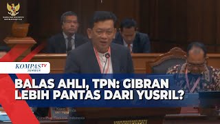 Balas Pernyataan Ahli TPN GanjarMahfud Apa Gibran Lebih Pantas dari Yusril [upl. by Tersina]