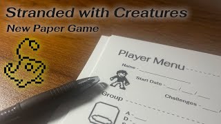 New Paper Game  quotStranded with Creaturesquot [upl. by Nallij]