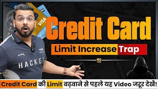 Credit Card Limit Increase Trap  Credit Card Loan Scam  Financial Awareness [upl. by Adnaval]