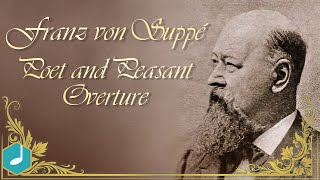 Franz von Suppé  Poet and Peasant  Overture [upl. by Ailisec]