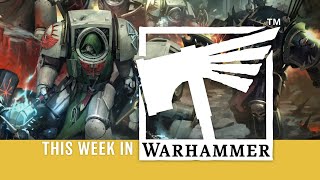 This Week in Warhammer – Hunt the Fallen [upl. by Candyce]