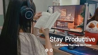 Stay productive 🎧 Lofi Sounds That Help Me Focus 📖 Read 15 minutes with me [upl. by Templa]