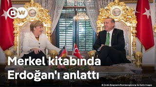 Merkel kitabında Erdoğan için neler yazdı [upl. by Jory943]