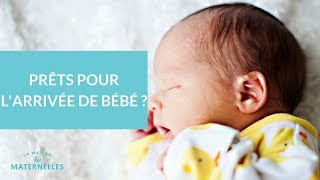 Prêts pour larrivée de votre bébé   La Maison des maternelles LMDM [upl. by Solakcin964]