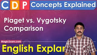 Piaget vs Vygotsky Comparison CDP Concepts English Explanation [upl. by Aittam]