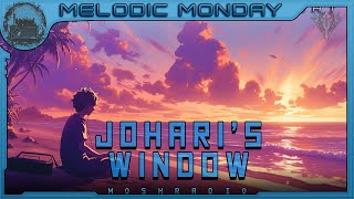 Joharis Window  Melodic Monday [upl. by Etteiram246]