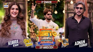 Jeeto Pakistan League  5th Ramazan  16 March 2024  Fahad Mustafa  ARY Digital [upl. by Rosa]