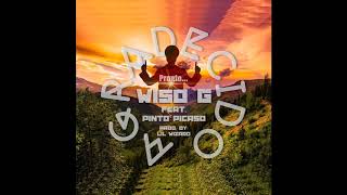 WISO G FEAT PINTO PICASSO  AGRADECIDO OFFICIAL AUDIO [upl. by Yeldoow]