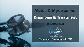 Molds amp Mycotoxins Diagnosis and Treatment A Review [upl. by Hallsy]