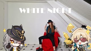 « WHITE NIGHT »  Honkai  Star Rail  Dance Cover [upl. by Aileve692]