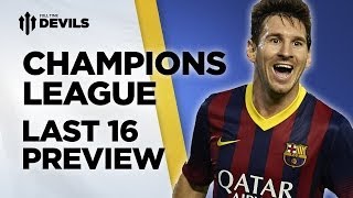 Champions League 2014  Last 16  Manchester United  PREVIEW [upl. by Rammus]