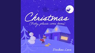 Christmas Baby Please Come Home [upl. by Llerot]