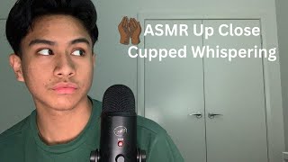 ASMR Up Close Cupped Whispering Ear to Ear [upl. by Alemat]