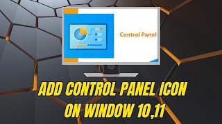 How to Add a Control Panel Icon on Desktop in Window 10 11 [upl. by Hakkeber]