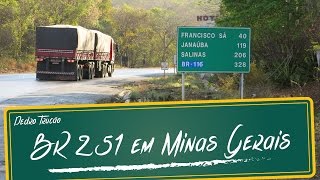 BR 251 em Minas Gerais [upl. by Nacul]