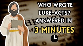 Who Wrote LukeActs Explained in 3 Minutes [upl. by Ecenaj]