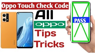 OPPO Touch Check Code  OPPO Secret Codes  Oppo Phone Test Code  Technical Sajid [upl. by Robi]