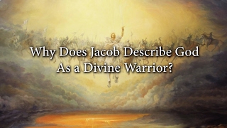 Why Does Jacob Describe God as a Divine Warrior Knowhy 277 [upl. by Phillada581]