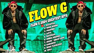 Flow G 2024 Full Album  Flow G 2024 [upl. by Gun]