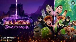 Hotel Transylvania Transformania Full Movie In English  Review amp Facts [upl. by Eisac]