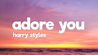 Harry Styles  Adore You Lyrics [upl. by Yemane859]