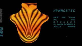 Big Red Machine  Hymnostic Official Audio [upl. by Nabla]