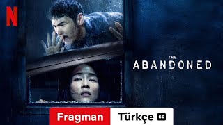 The Abandoned altyazılı  Türkçe fragman  Netflix [upl. by Luht]