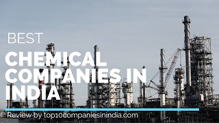 Top 10 Chemical Companies in India [upl. by Viglione185]