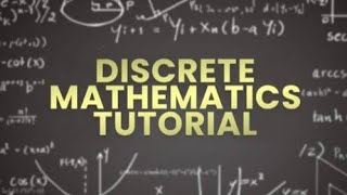 discrete math tutorial [upl. by Hallie]