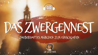 Das Zwergennest Hörbuch zum Einschlafen für Erwachsene FW Hackländer  Hörbuch deutsche Märchen [upl. by Darmit]