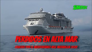 Perdidos en Alta Mar  Crucero MSC Meraviglia 2022  Película completa [upl. by Enilarac499]