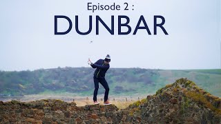 GG x 🏴󠁧󠁢󠁳󠁣󠁴󠁿 Ep 2  Dunbar Golf Club [upl. by Aluin616]